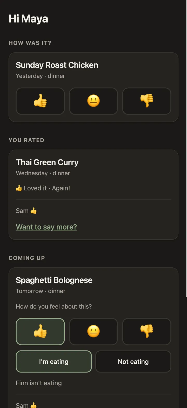 A web page open in a phone browser, greeting one family member by name: last night's dinner with three faces to choose between, under it a meal they already answered showing what somebody else made of it, and under that the meals coming up, each with a row of thumbs and a button to say they are eating. No sign-in anywhere on the page.
